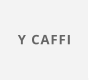 Y CAFFI